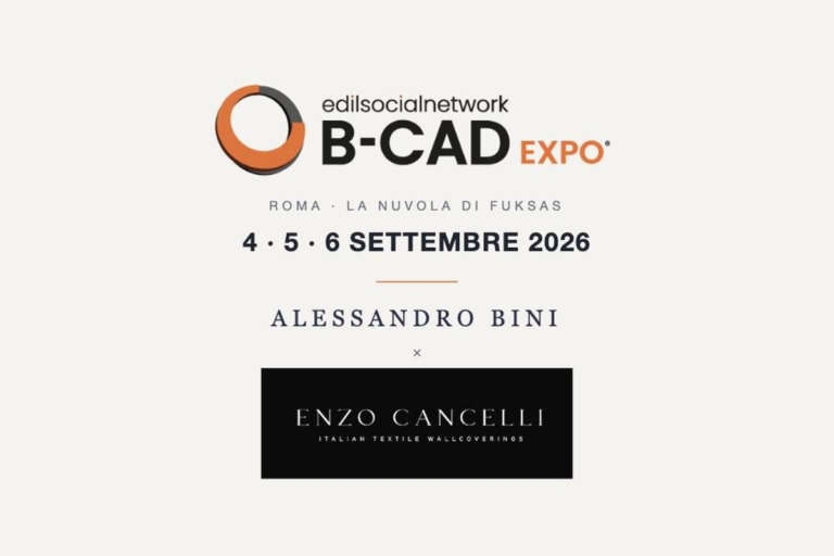 B-CAD Expo 2026, Roma La Nuvola, 4-6 settembre – Alessandro Bini × Enzo Cancelli